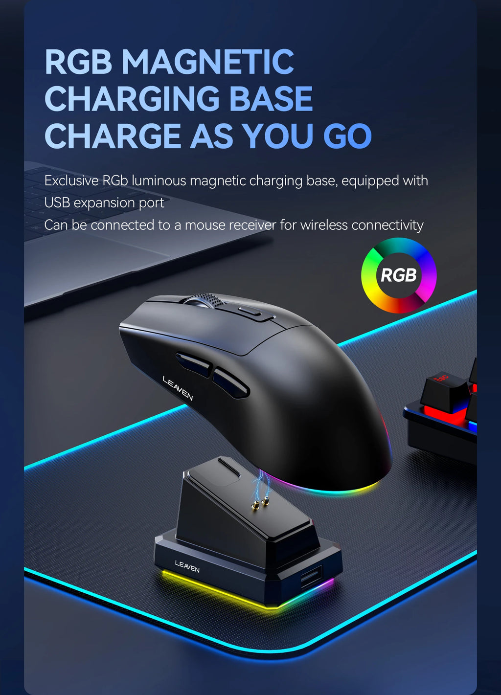 Ratón inalámbrico de modo dual |   Base de carga magnética |   Retroiluminado RGB |   DPI de 3 velocidades (800-1200-1600) |   2.4G/BT |   Adecuado para uso diario.